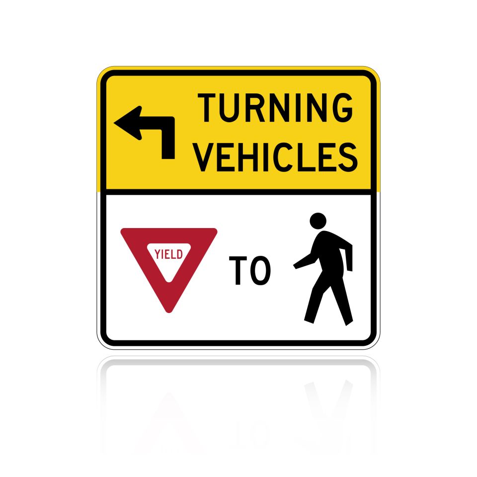 MUTCD R10-15L&R Turning Vehicles Yield To Pedestrians