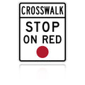 MUTCD R10-23 	Crosswalk Stop On Red