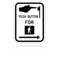 MUTCD R10-3 Push Button For Walk Signal