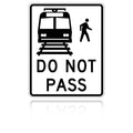 MUTCD R15-5 Light Rail Do Not Pass