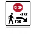 MUTCD R1-5BR Stop For Pedestrians (Right Arrow)