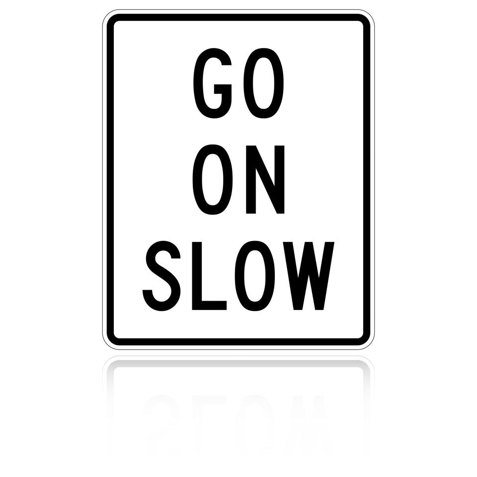 MUTCD R1-8 Go On Slow