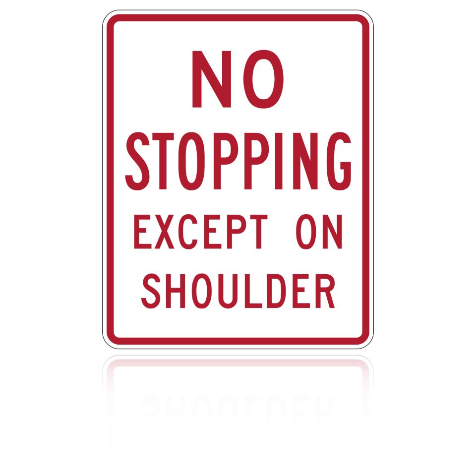 MUTCD R8-6 No Stopping Except On Shoulder