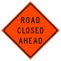 "Road Closed Ahead" Roll-Up Traffic Sign