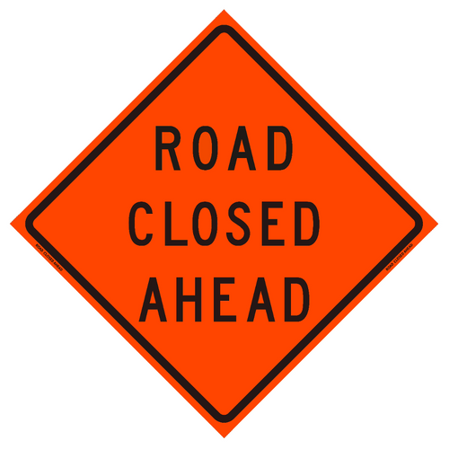 "Road Closed Ahead" Roll-Up Traffic Sign
