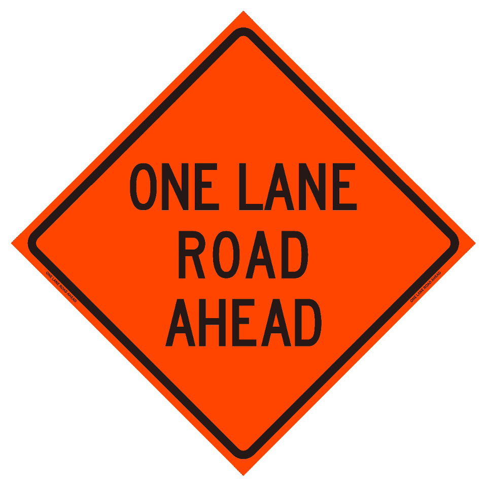 "One Lane Road Ahead" Roll-Up Traffic Sign