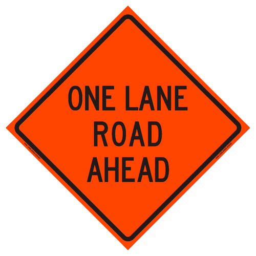 "One Lane Road Ahead" Roll-Up Traffic Sign