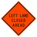 "Left Lane Closed Ahead" Roll-Up Traffic Sign