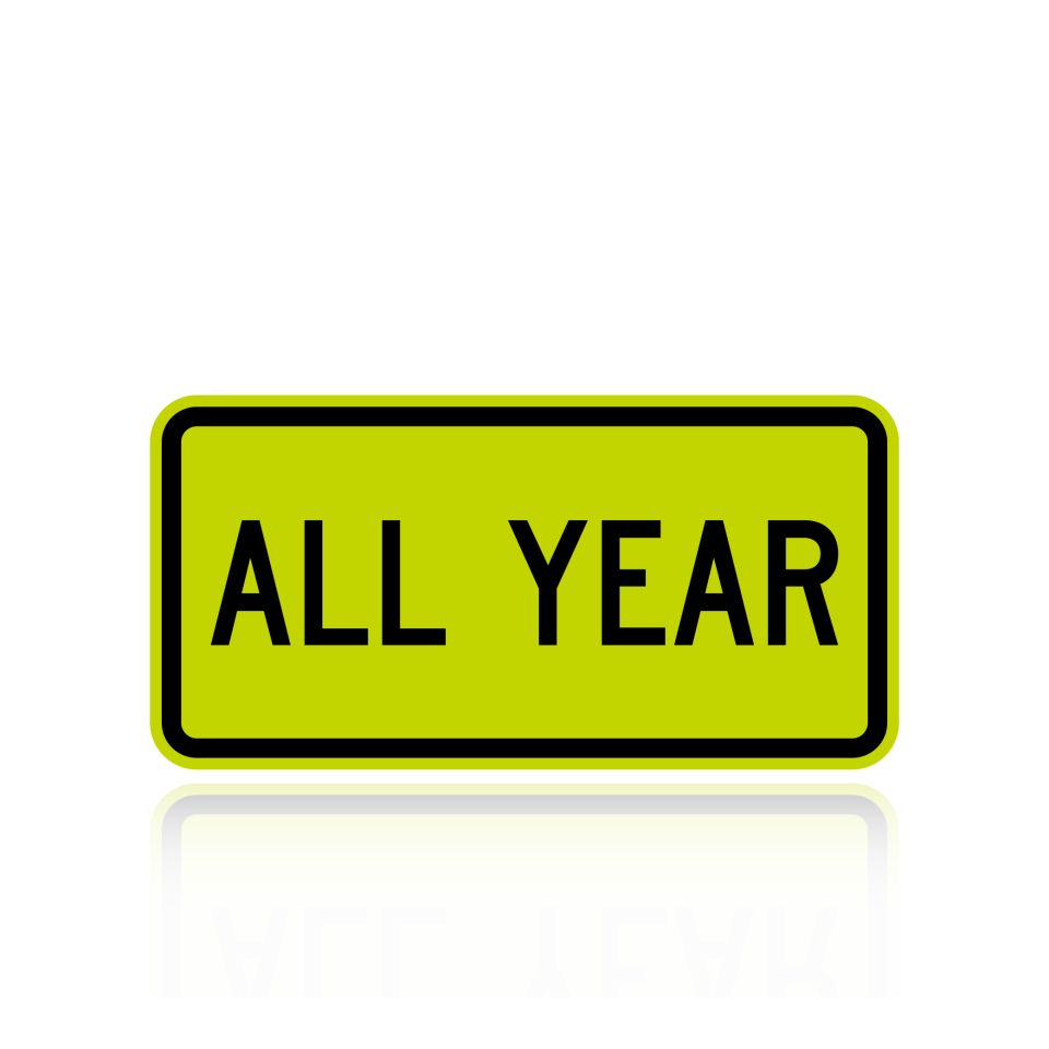 MUTCD S4-7P All Year (plaque)