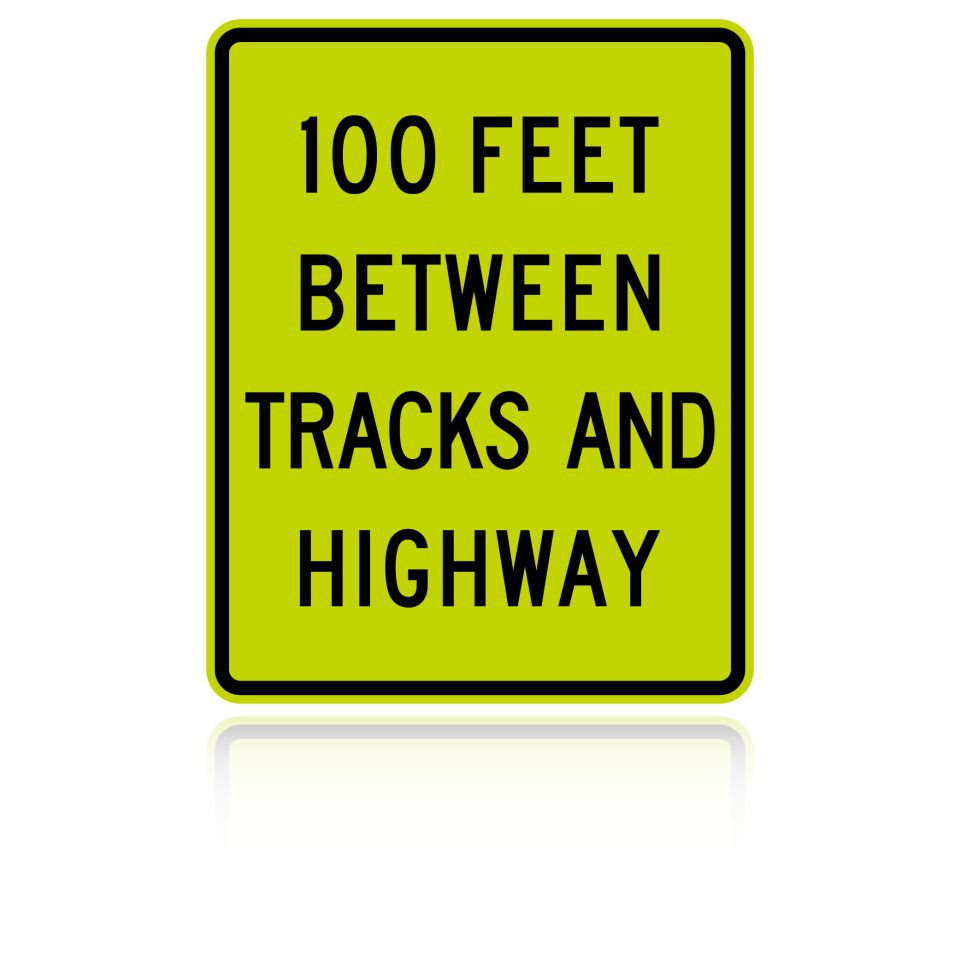 MUTCD W10-11A 100 Feet Between Tracks and Highway