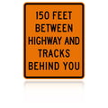 MUTCD W10-11B 150 Feet Between Highway and Tracks Behind You