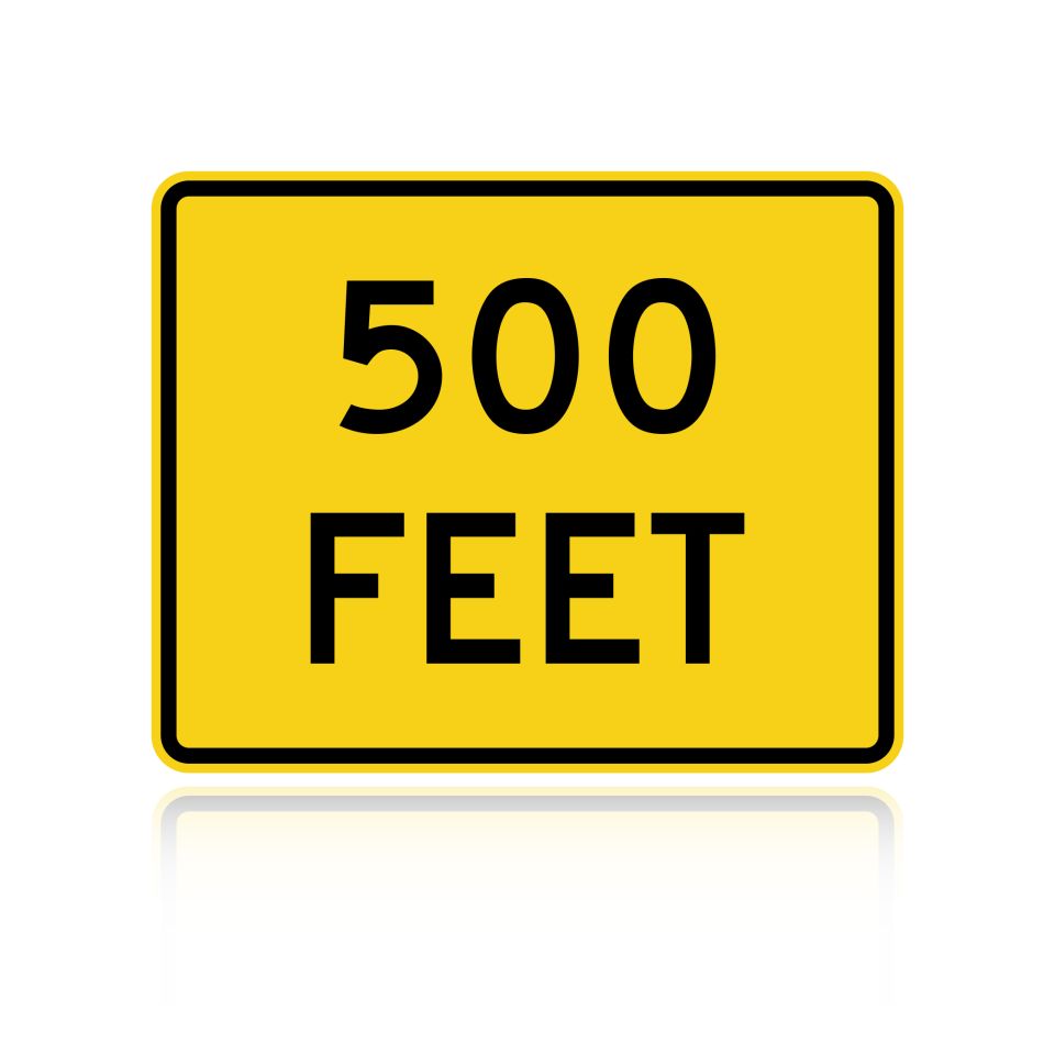 MUTCD W16-2P '500 Feet'
