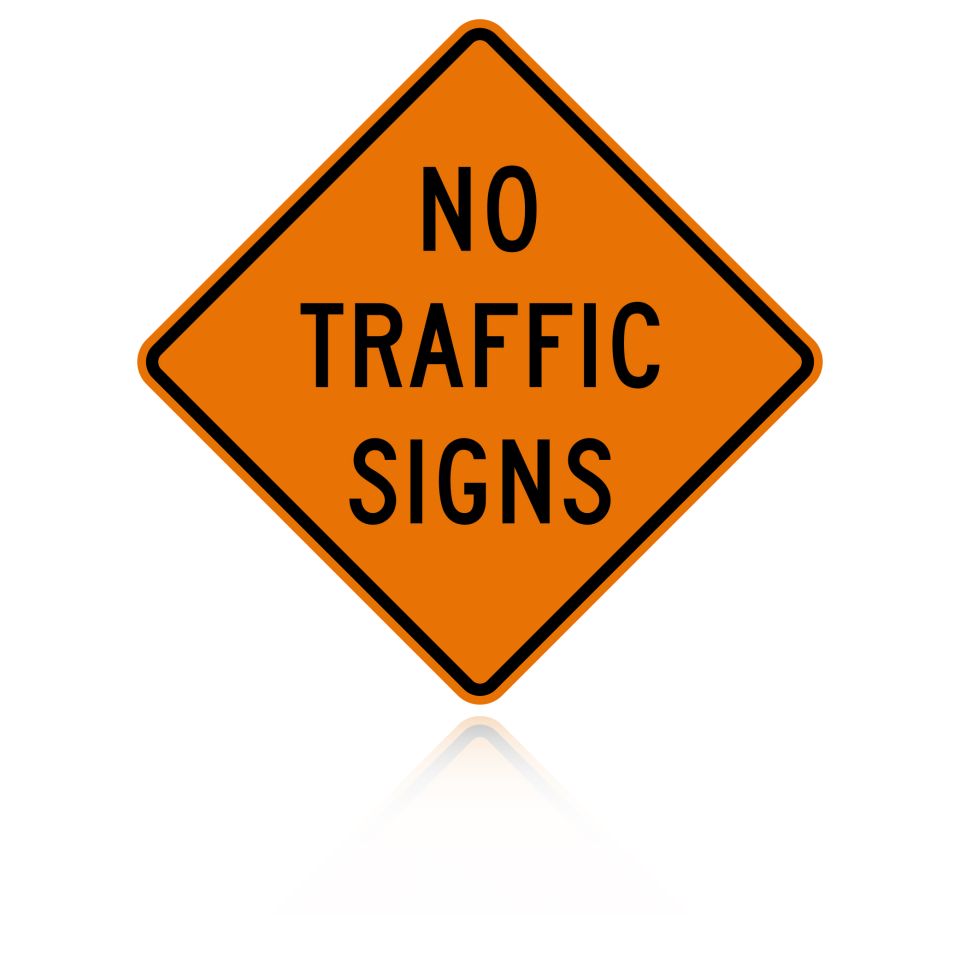 MUTCD W18-1 No Traffic Signs