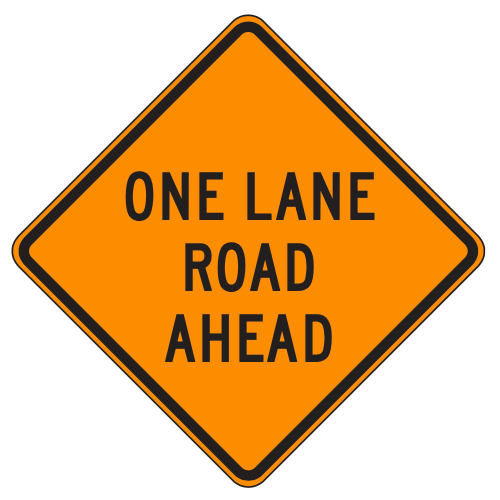 MUTCD W20-4 One Lane Road Ahead