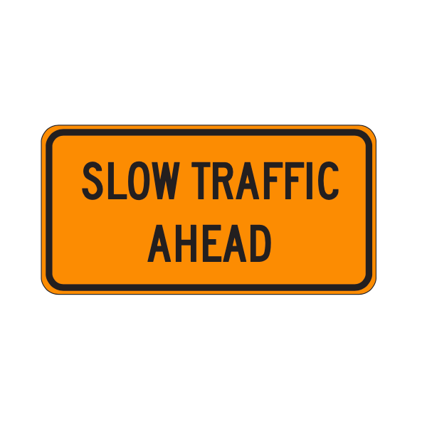 MUTCD W23-1 Slow Traffic Ahead