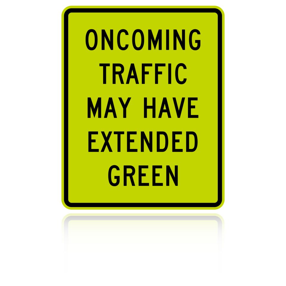 MUTCD W25-2 Oncoming Traffic May Have Extended Green