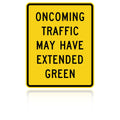 MUTCD W25-2 Oncoming Traffic May Have Extended Green