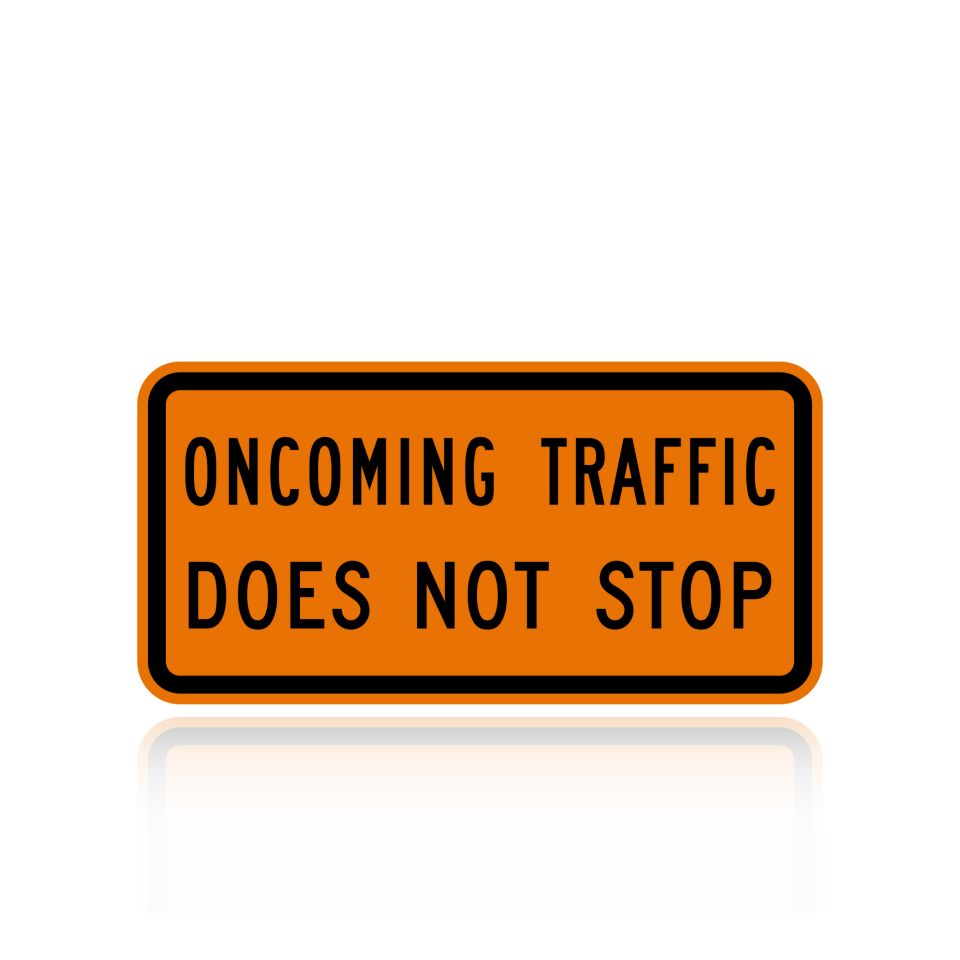 MUTCD W4-4BP Oncoming Traffic Does Not Stop