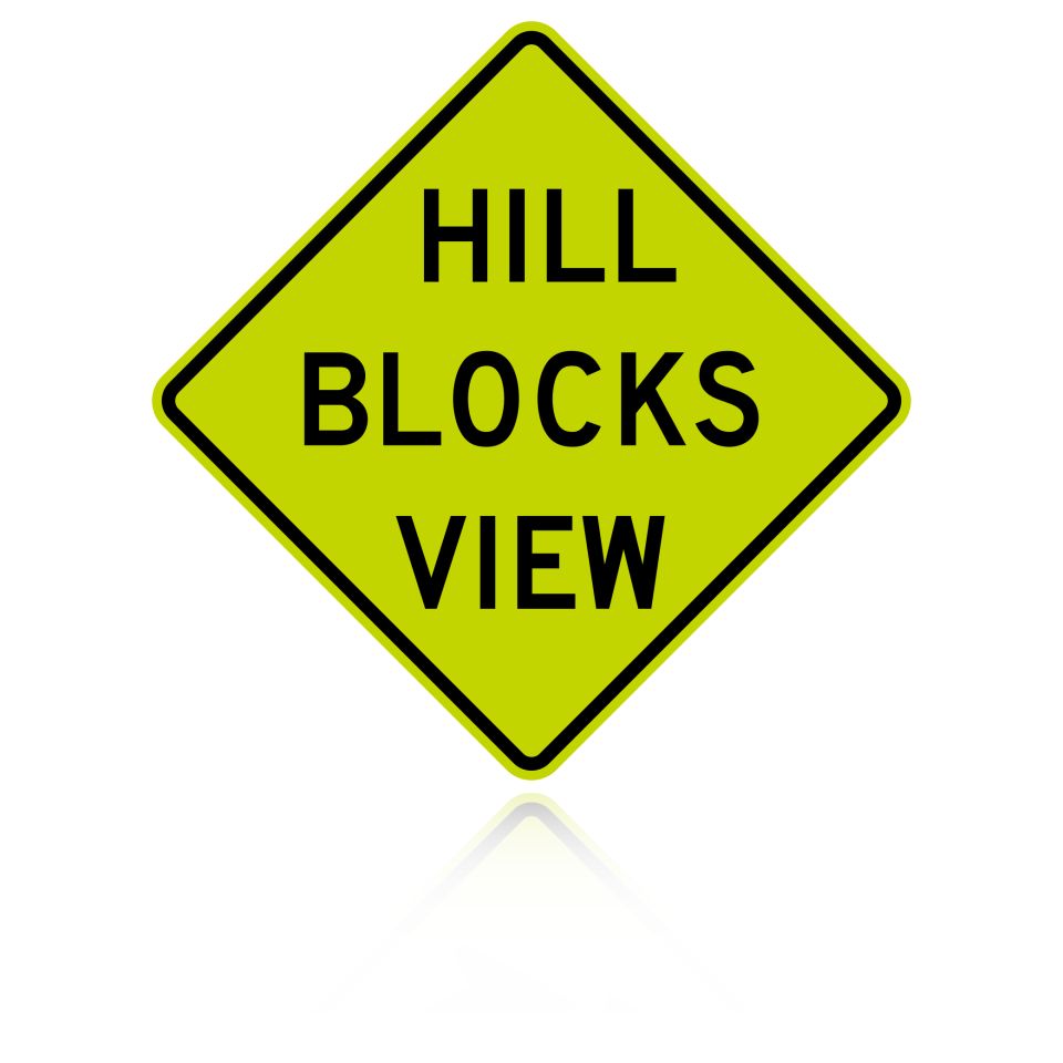 MUTCD W7-6 Hill Blocks View